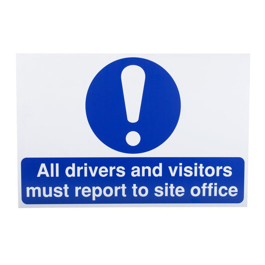 Sign: Report To Site Office - 600 mm x 400 mm